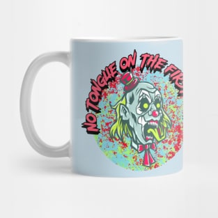 No Tongue On The First Date Mug
